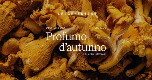 LE CEMENTINE | PROFUMO D'AUTUNNO - 24 OTTOBRE ORE 20.00