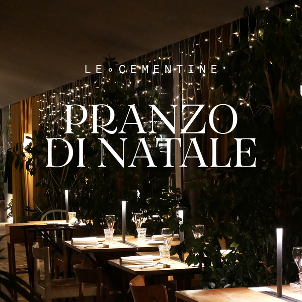 CHRISTMAS LUNCH |  LE CEMENTINE