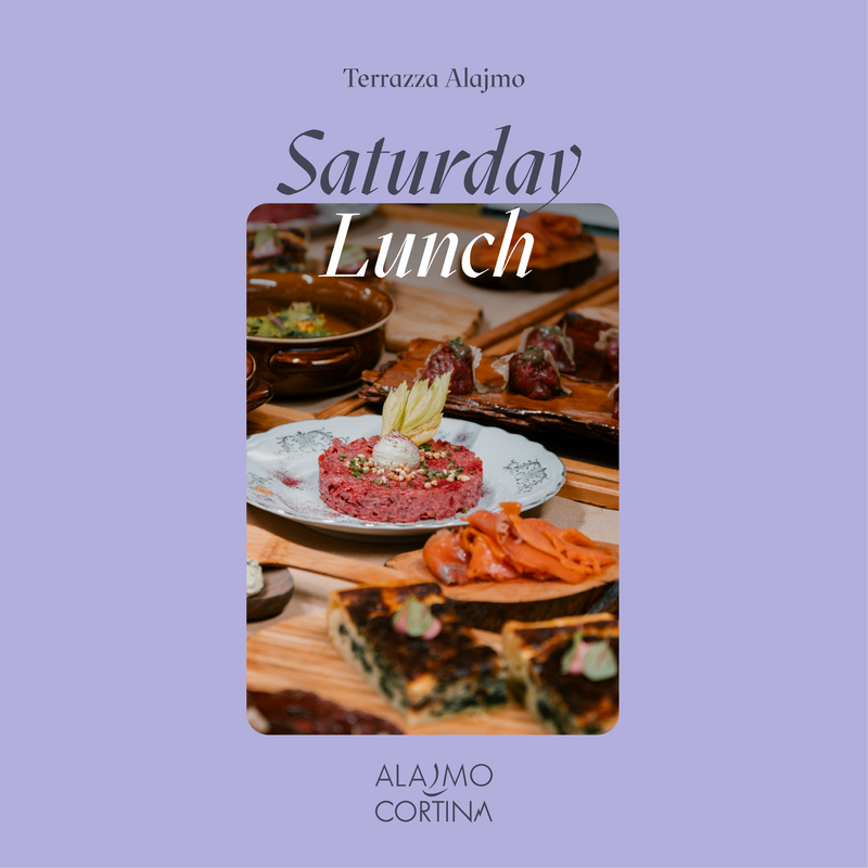ALAJMO CORTINA | SATURDAY LUNCH - 23 AGOSTO