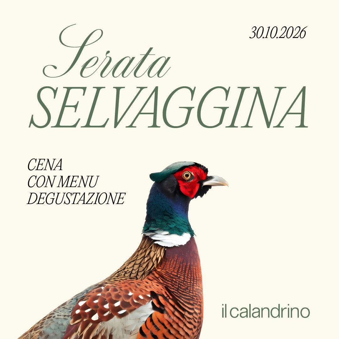 IL CALANDRINO | SERATA SELVAGGINA - 30 OTTOBRE