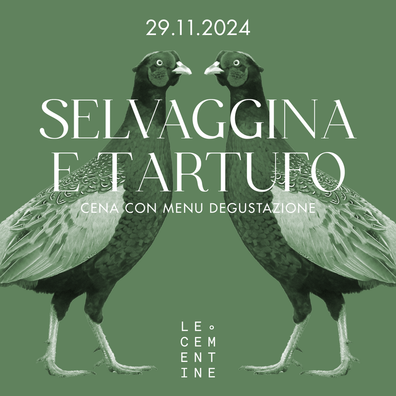 LE CEMENTINE | SELVAGGINA E TARTUFO - 29 NOVEMBRE