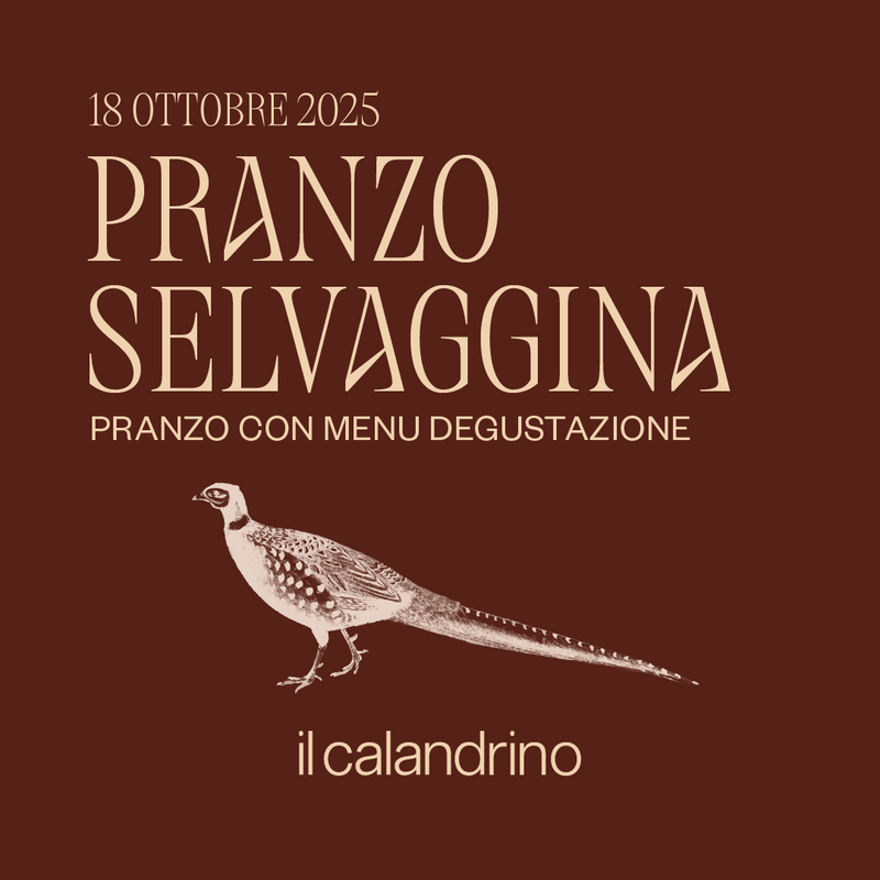 IL CALANDRINO | PRANZO SELVAGGINA - 18 OTTOBRE