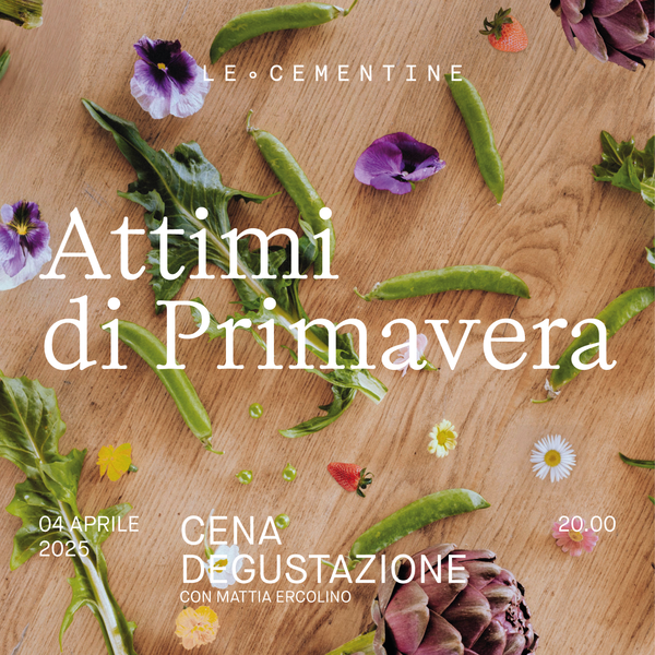 LE CEMENTINE | ATTIMI DI PRIMAVERA - 4 APRILE